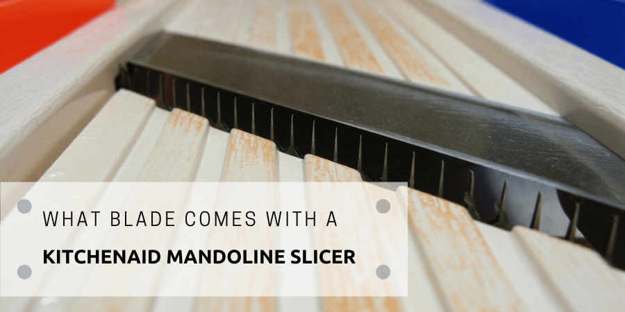Kitchenaid mandoline slicer blade size