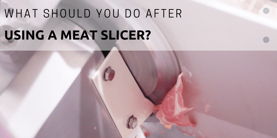 using a meat slicer