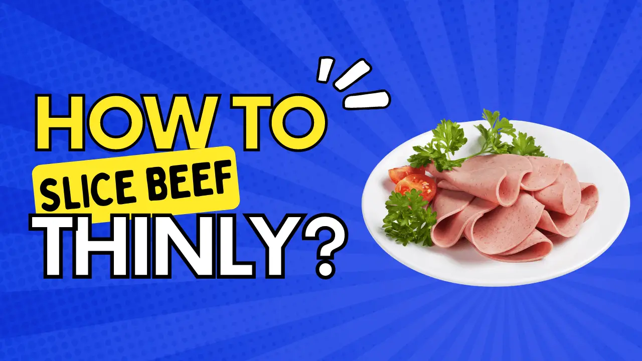 How to Slice Meat Thinly