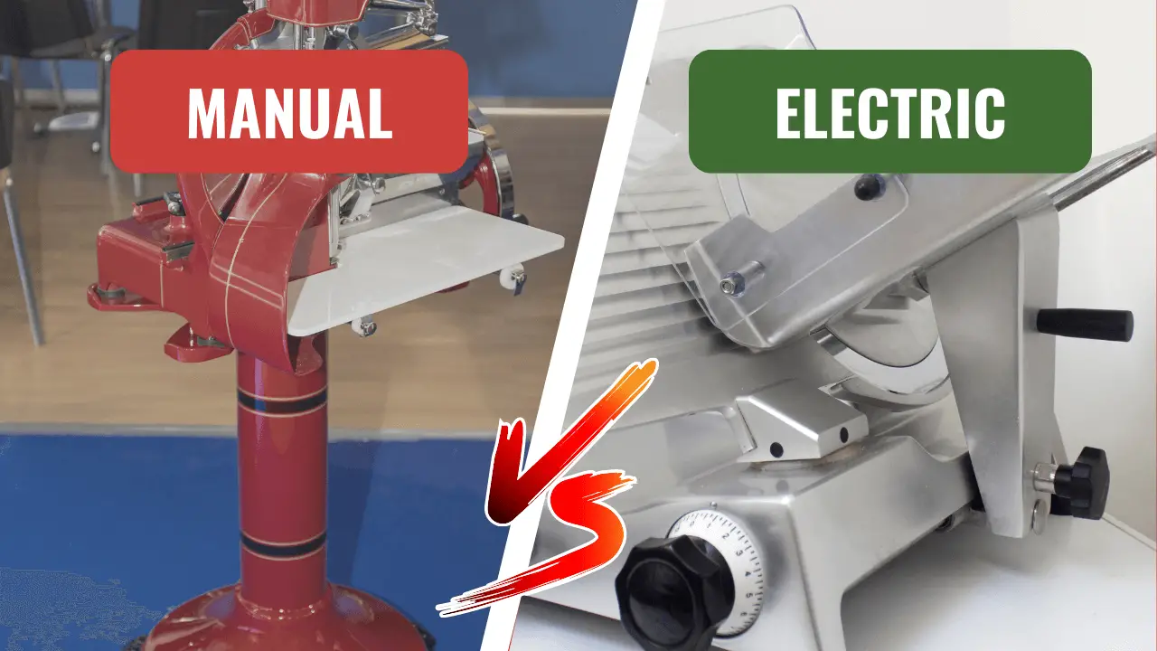 manual meat slicer versus electric meat slicer