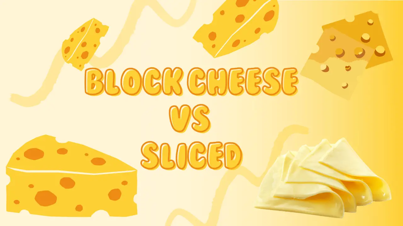 Block Cheese Vs Sliced