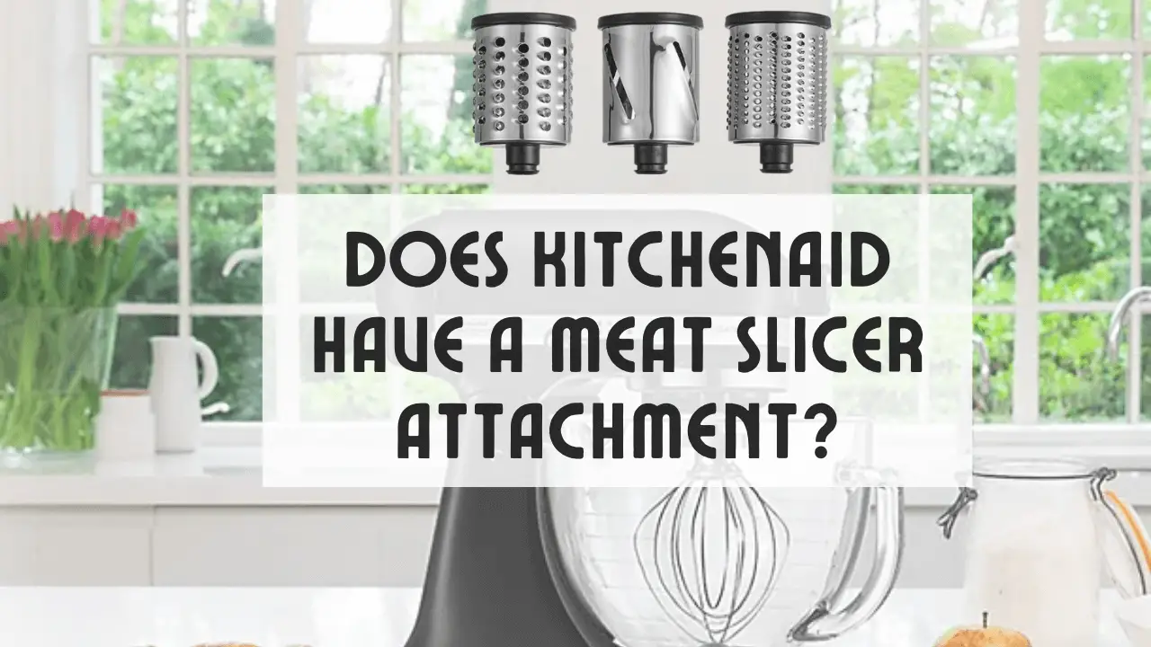 kitchenaid meat slicer attachment