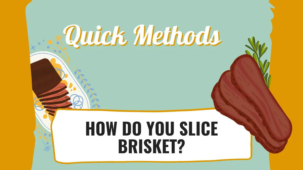 How do you slice brisket