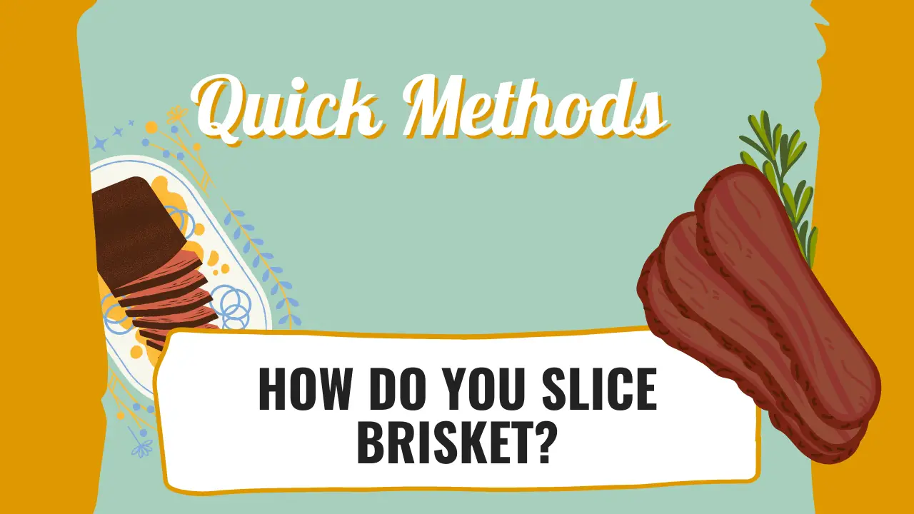 How Do You Slice Brisket