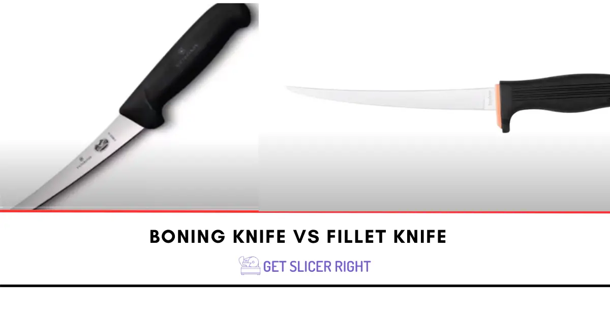Boning Knife Vs Fillet Knife