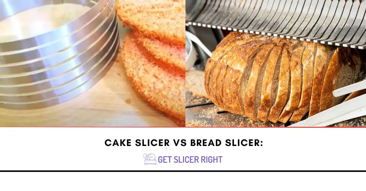 Cake slicer vs bread slicer