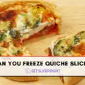 Freeze quiche slices