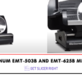 The Difference Between Elite Platinum EMT-503b and EMT-625b Meat Slicer.