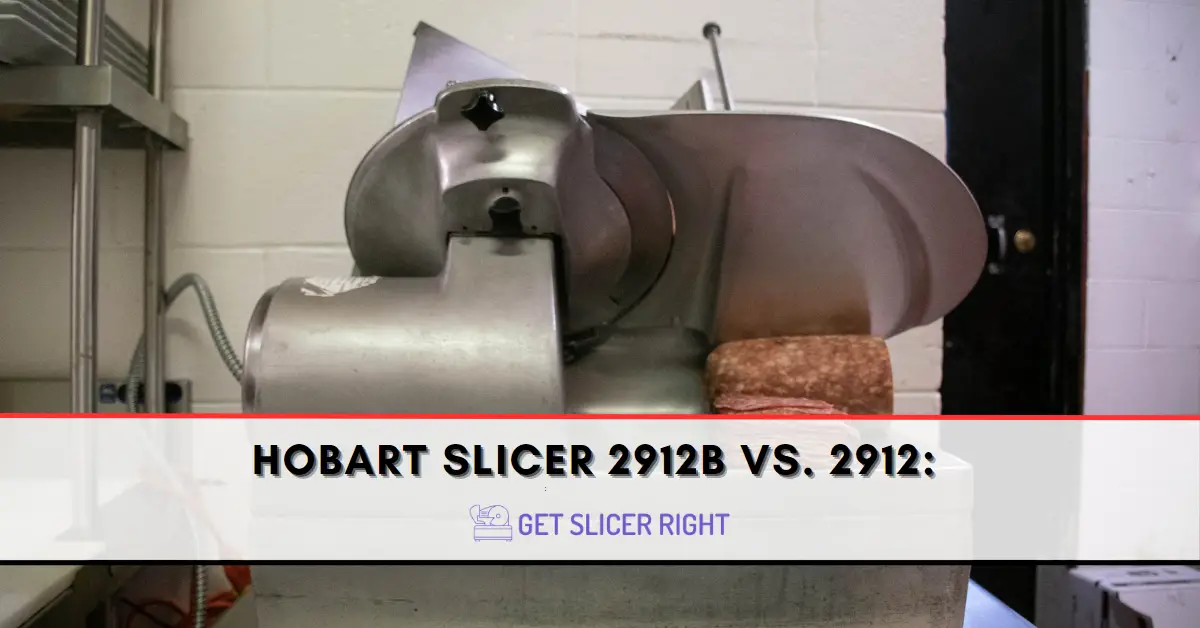 Hobart Slicer 2912B vs. 2912: