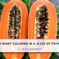 How many calories are in a slice of papaya?