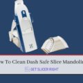 Clean Dash Safe Slice Mandoline