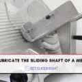Lubricate The Sliding Shaft Of A Meat Slicer