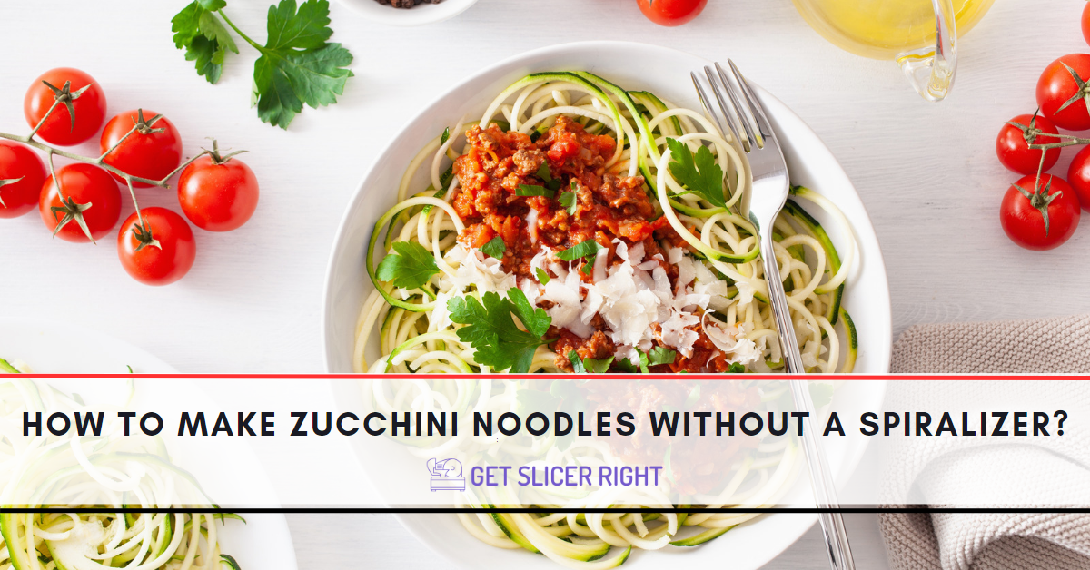 How To Make Zucchini Noodles Without Spiralizer?