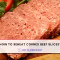 How to reheat corned beef slices?