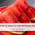 How to a serve sliced watermelon?