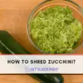 How to shred zucchini?