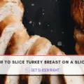 How to slice turkey breast on a slicer?
