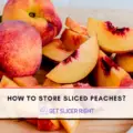 How to store sliced peaches?