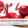 How To Use Apple Peeler?
