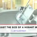 How to Adjust the Size of a Hobart Meat Slicer?