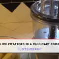 How to Slice Potatoes in a Cuisinart Food Processor