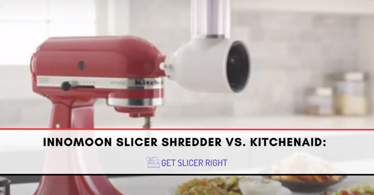 InnoMoon Slicer Shredder vs. KitchenAid