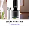 Slicer vs blender: choosing the right kitchen tool for perfect cuts and blends