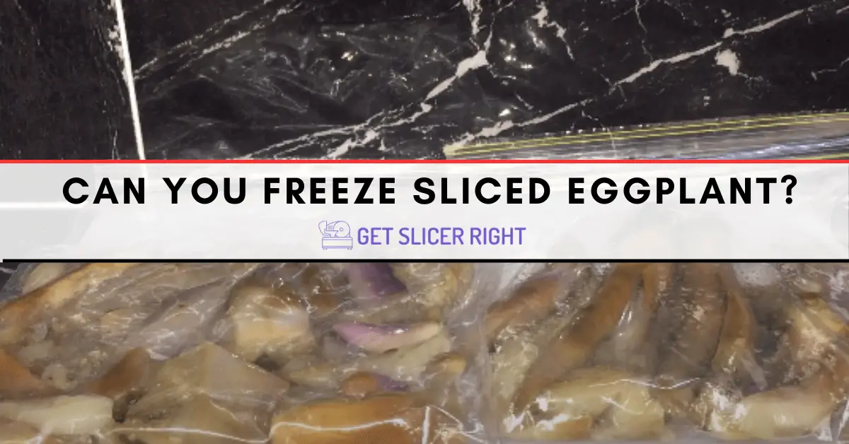 How to Freeze Eggplant