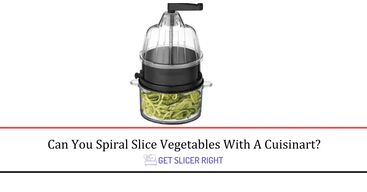 Spiral slice vegetables with cuisinart