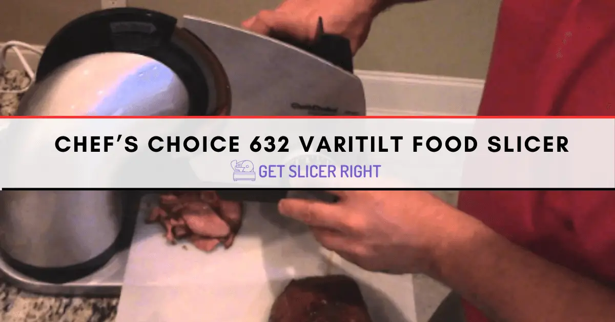 Chef's Choice Model 632