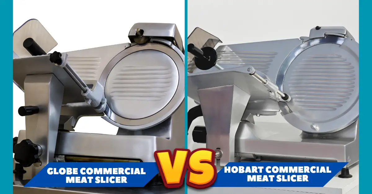 Globe vs Hobart Meat Slicer
