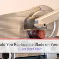 How often replace blade on your bizerba slicer