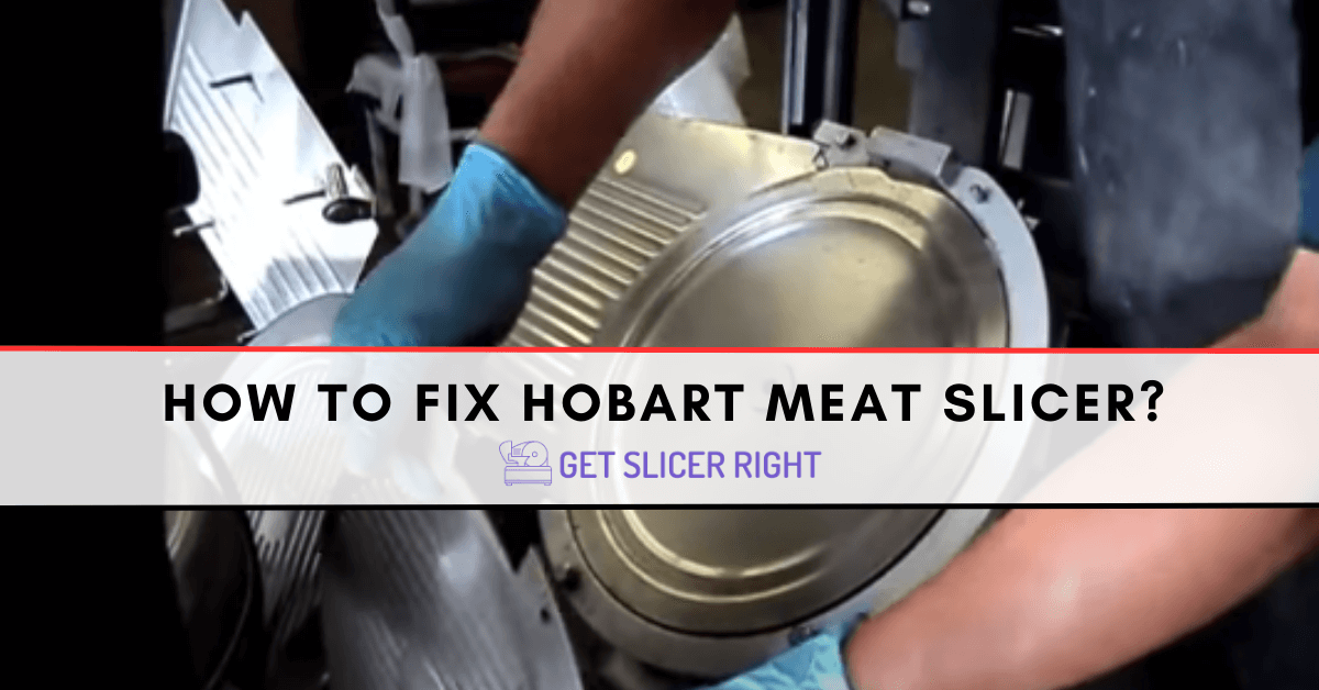 Hobart meat slicer adjustment knob stuck won't adjust