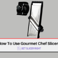 Use Gourmet Slicer?