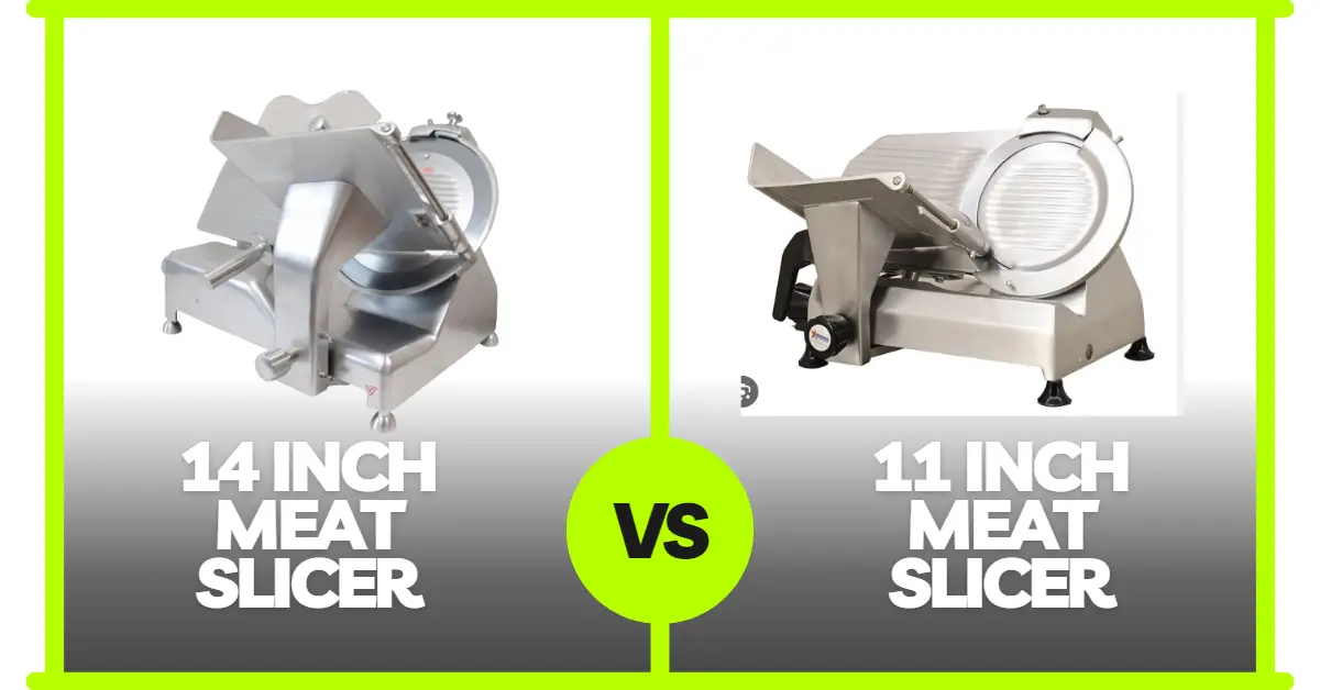 11 vs 14 Inch Meat Slicer
