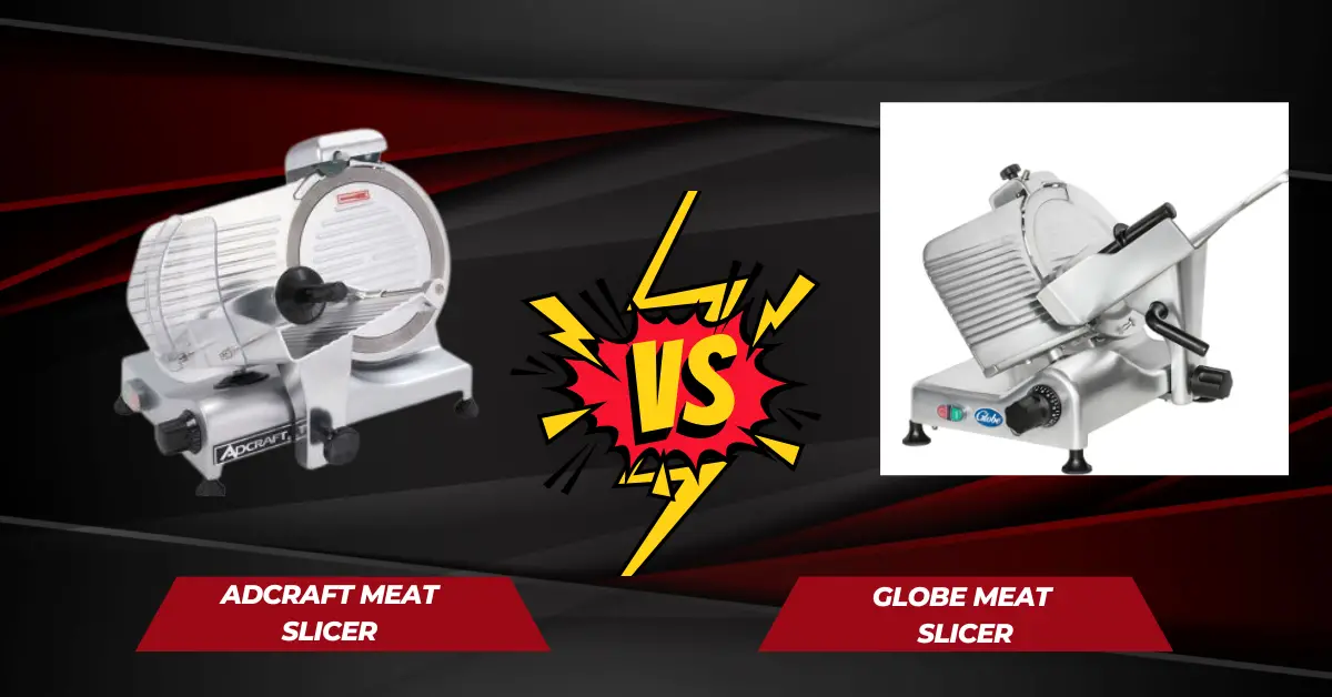 Adcraft vs. Globe meat slice