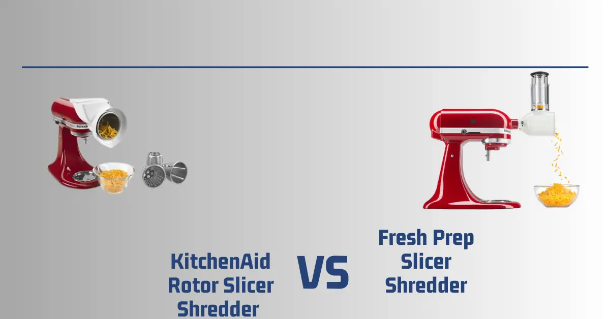 KitchenAid Rotor Slicer vs Fresh Prep