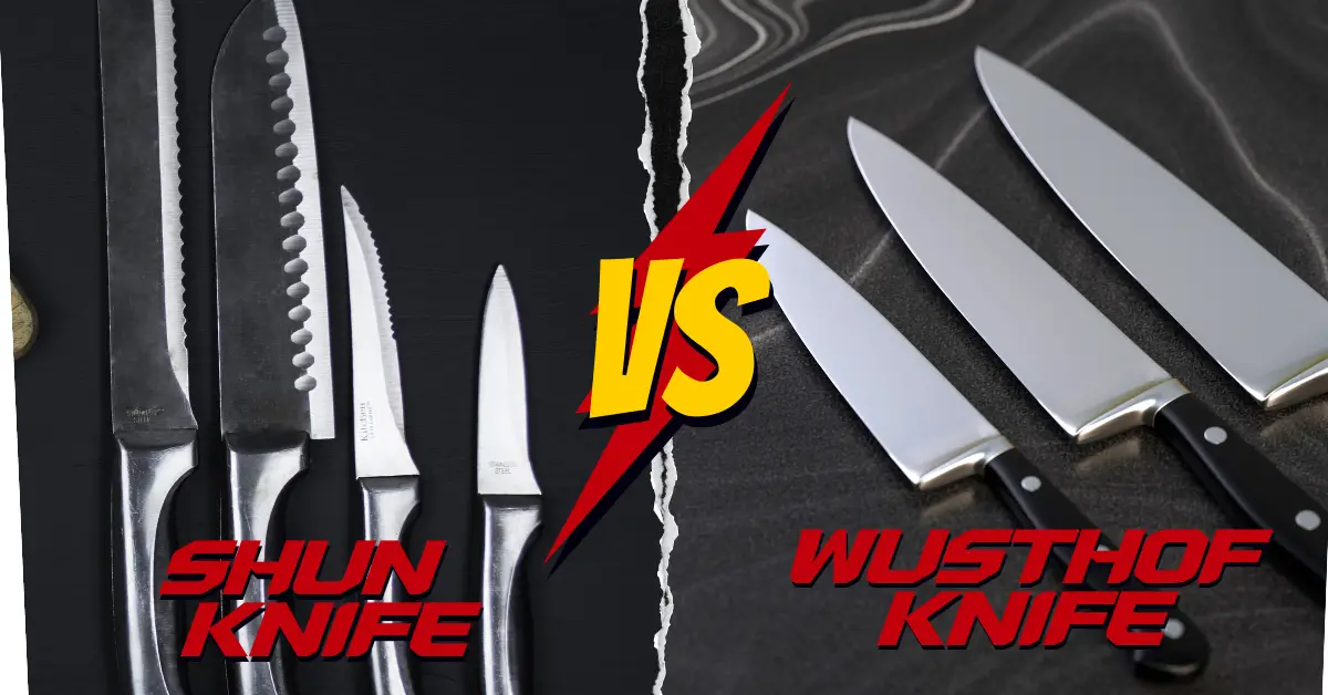 Shun vs Wusthof Knives: Which Brand To Choose?