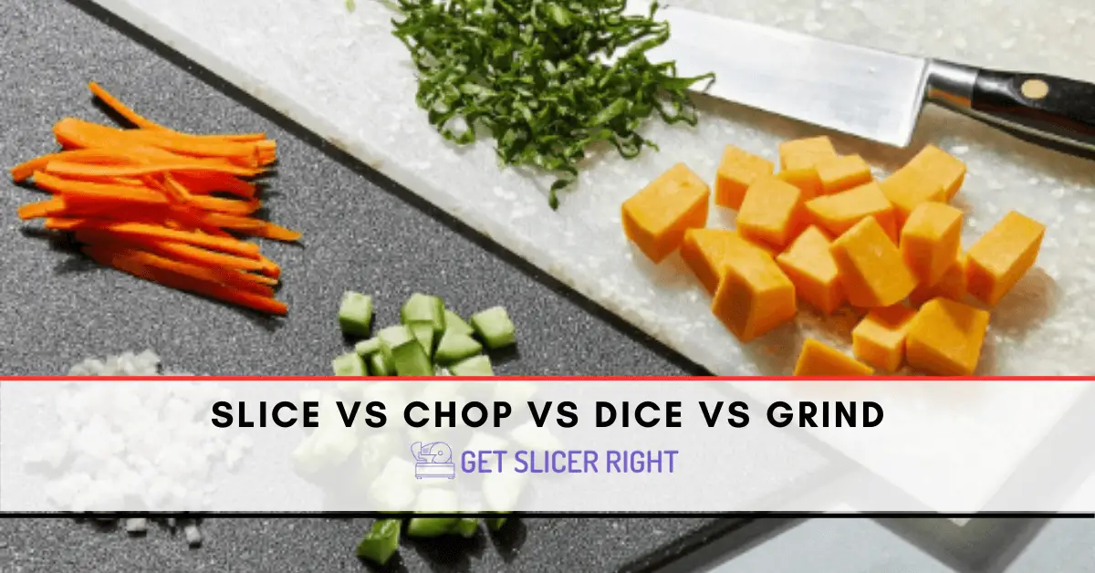 0:55 TO SLICE, TO CHOP, TO DICE What is the difference