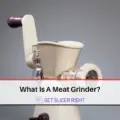 What Is A Meat Grinder: Everything You Need To Know