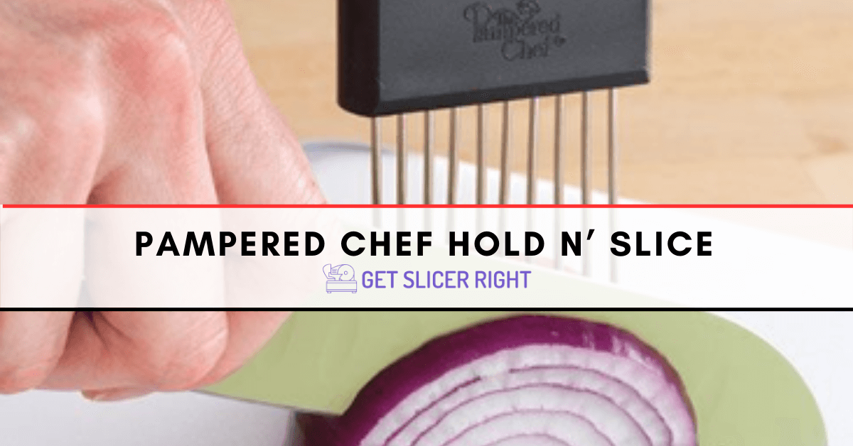 The Pampered Chef Hold "N Slice